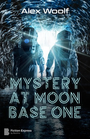 Mystery at Moon Base One